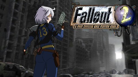 Let's play Fallout 2 RP S01E04 from my twitch stream 03/29/2023