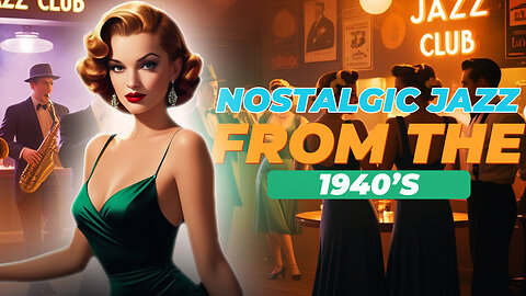 Nostalgic Jazz from the 1940s Retro Jazz Music