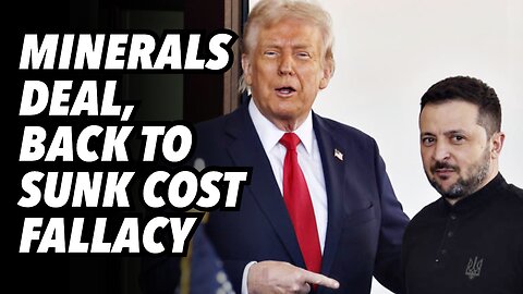 Minerals deal, back to the sunk cost fallacy