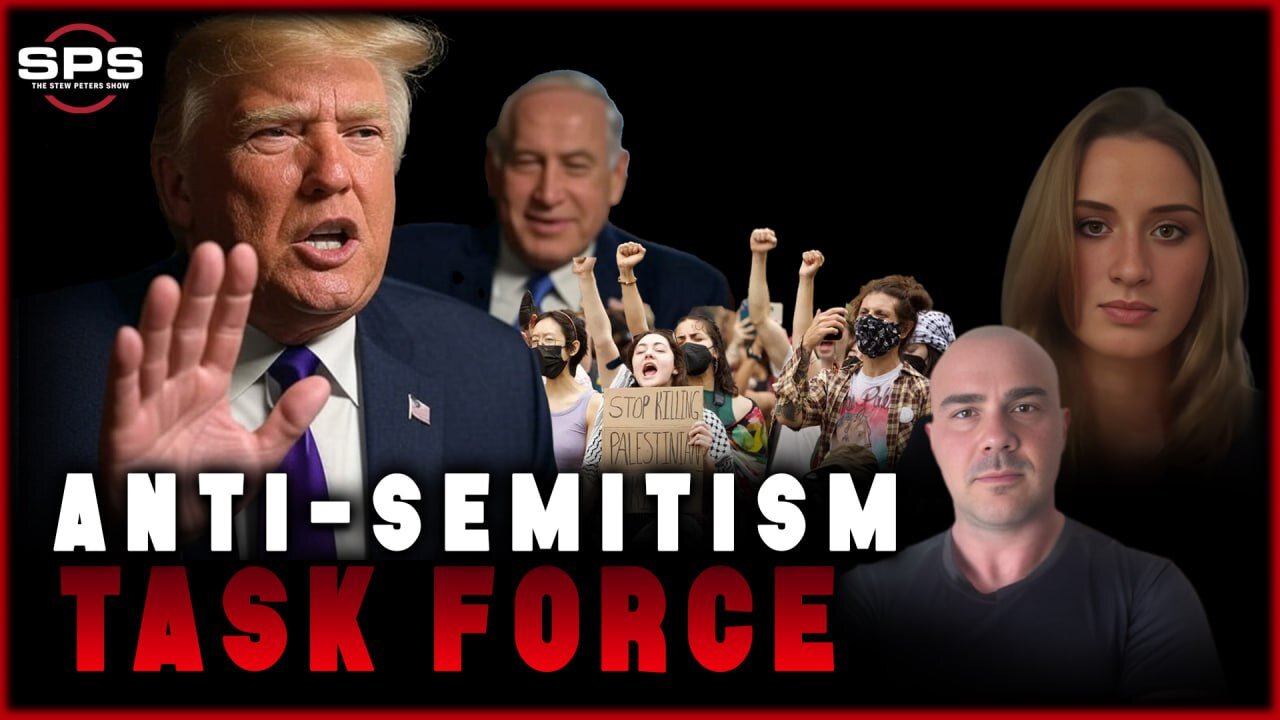 LILLY and LUCAS: Trump’s “Anti-Semitism Task Force” RAMPS Up! Are we Next?