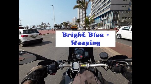 Bright Blue - Weeping