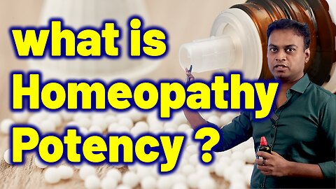 What is Potency in Homeopathy? Complete Explanation | Pharmacy, Online Medicine | Dr. Bharadwaz