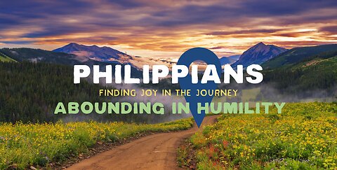 Abounding in Humility