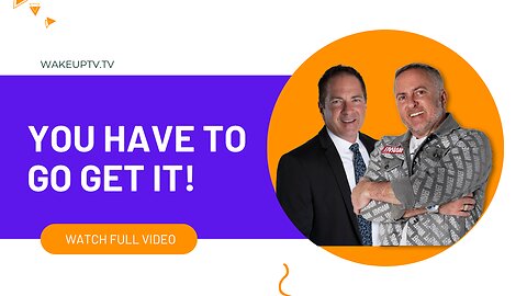 You Have to Go Get It! Faith Requires Action | Say It, See It, Seize It