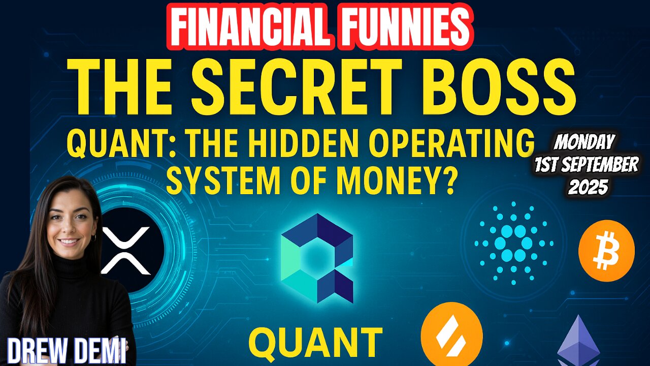 THE SECRET BOSS - QUANT: THE HIDDEN OPERATING SYSTEM OF MONEY? WITH DREW DEMI