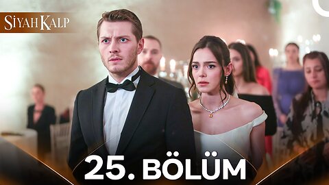 Siyah Kalp – Capitulo 25