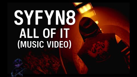 SYFYN8 All Of It