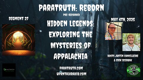 ParaTruth: Reborn - Hidden Legends: Exploring the Mysteries of Appalachia
