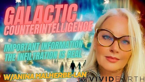 Correct video! - GALACTIC COUNTERINTELLIGENCE. WHAT YOU NEED TO KNOW
