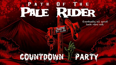 Countdown to Never: Path of the Pale Rider KS close!