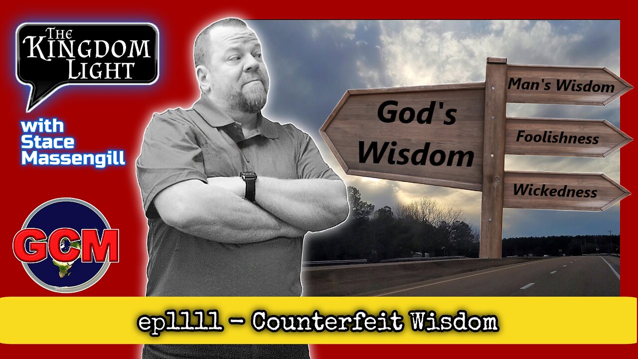 ep1111 - Counterfeit Wisdom