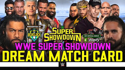 WWE Super ShowDown 2025 - Dream Match Card [v2]