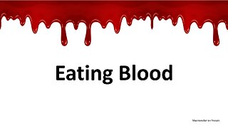 Eating Blood