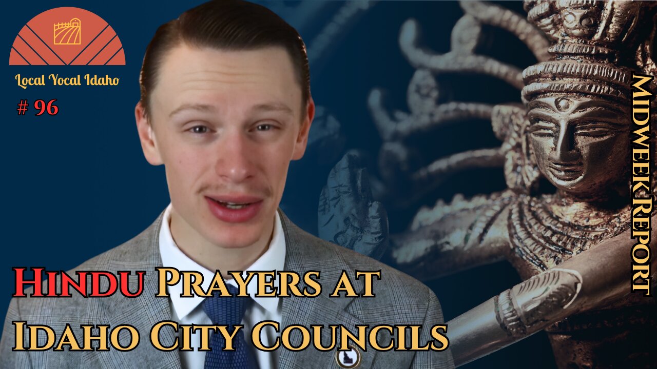 Five Idaho Cities Open With Hindu Prayers For First Time Ever | Ep 96