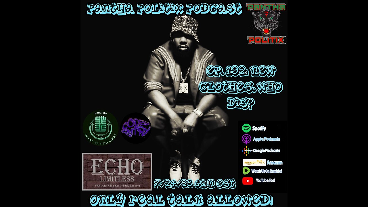 Episode 192: New Clothes, Who Dis? featuring Coded Entry