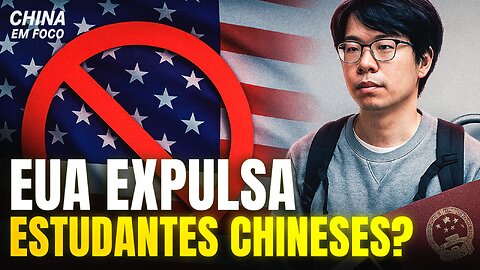 EUA vão revogar vistos de estudantes chineses