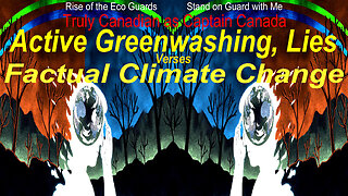 Active Greenwashing Lies Verses Factual Climate Change