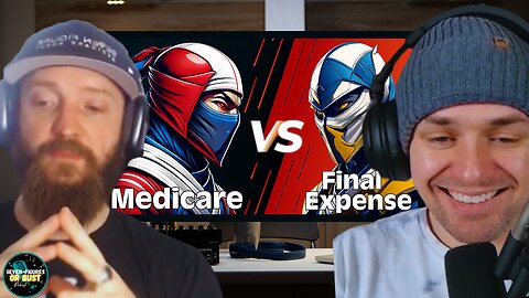 Key Differences Between Medicare & Final Expense Sales? (Seven Figures Or Bust Ep 105)