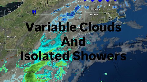 Variable Clouds And Isolated Showers