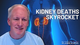 More than 250,000 Excess Renal Failure Deaths Since 2020 | John Beaudoin