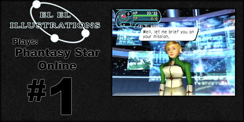 El El Plays Phantasy Star Online Episode 1: Reborn