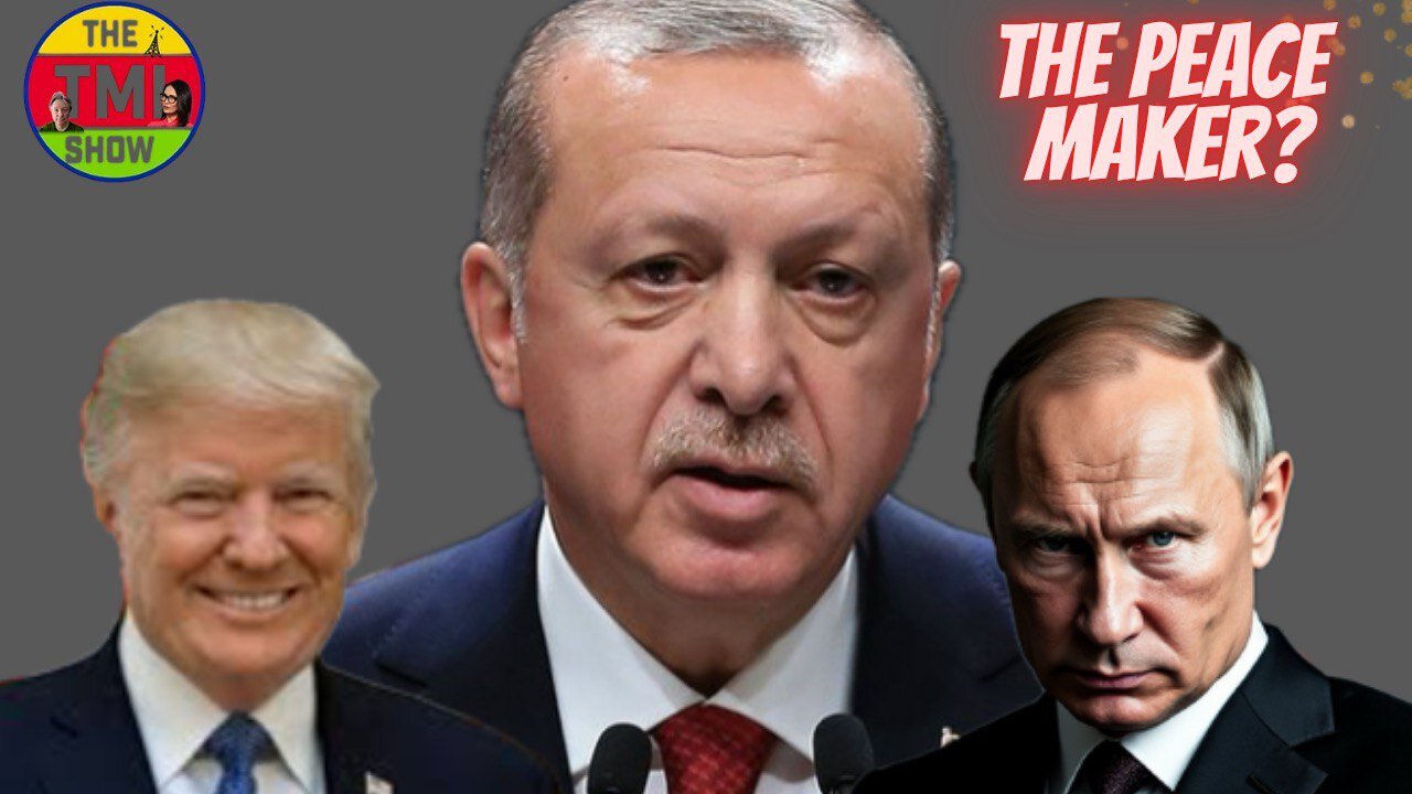 Erdogan’s Bold Move: Can Turkey Mediate Peace Between Russia and Ukraine? | The TMI Show