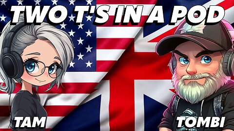 🔴Two T's in a Pod🔴Episode 013 - 015🔴"Whats going on in the World today!!"