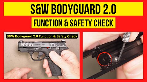 S&W Bodyguard 2.0 .380 Pistol: 6 Function & Safety Checks