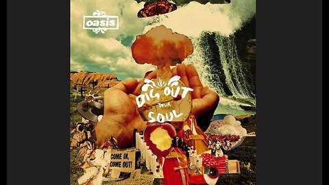 Oasis - Dig Out Your Soul (2008) [Full Album] Japanese edition + 2 Bonus Tracks
