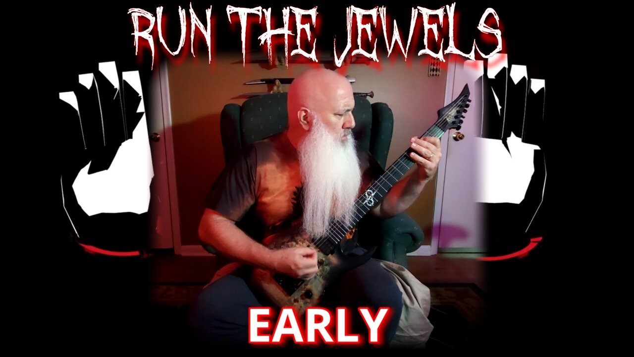 Run the Jewels - Early (Metal guitar cover)