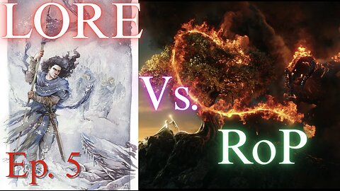 Lore Vs Story in Rings of Power | Ep. 5: It's a Sitcom! PLOT Starts Now?