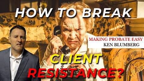 Effective Ways to Break Client Resistance