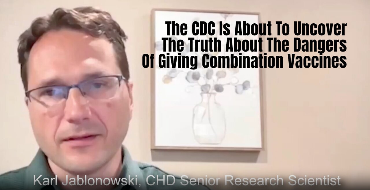 The CDC Is About To Uncover The Truth About The Dangers Of Giving Combination Vaccines
