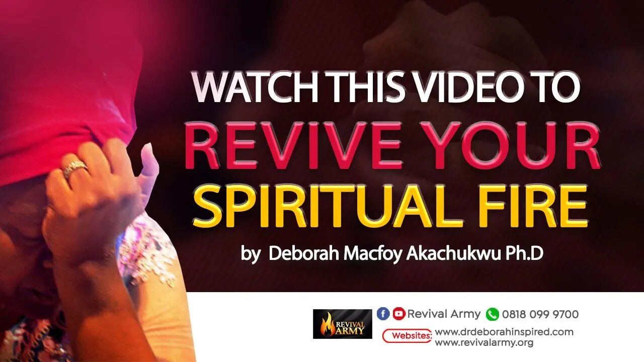 HOW TO REVIVE YOUR SPIRITUAL FIRE