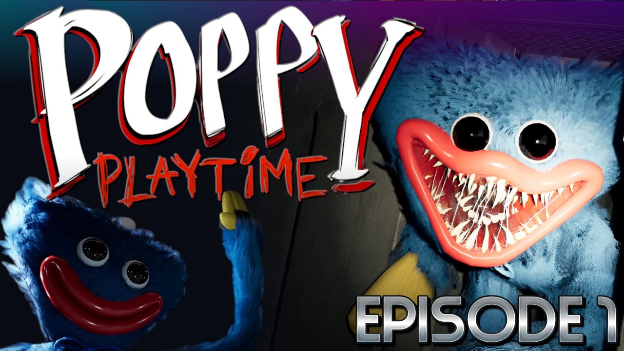 Huge Nightmares Are Waiting At The Old Abandoned Toy Factory, Why’d We Return? | Poppy Playtime –Ep1