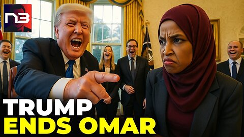 MUST SEE: Trump's SAVAGE Takedown of Omar – The Oval Office Has Never Seen Anything Like THIS