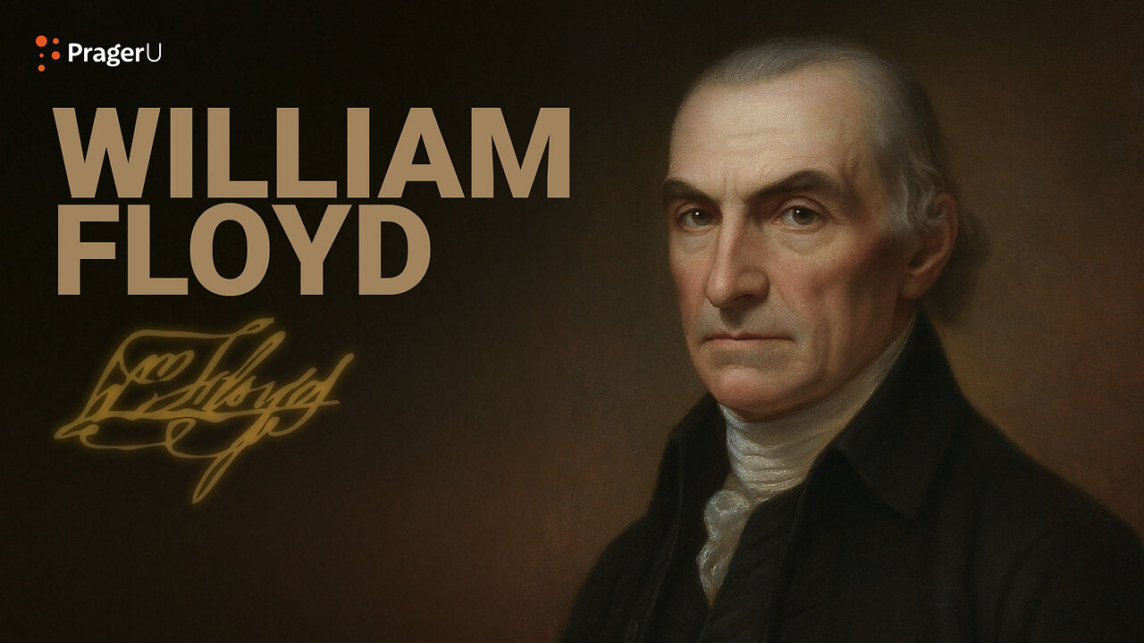 Road to Liberty: William Floyd | PragerU