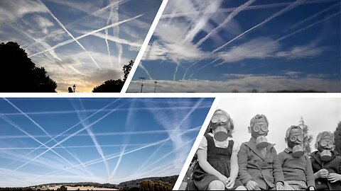 CHEM TRAILS GONE WILD - WHAT DO WE LEAVE FOR THE CHILDREN