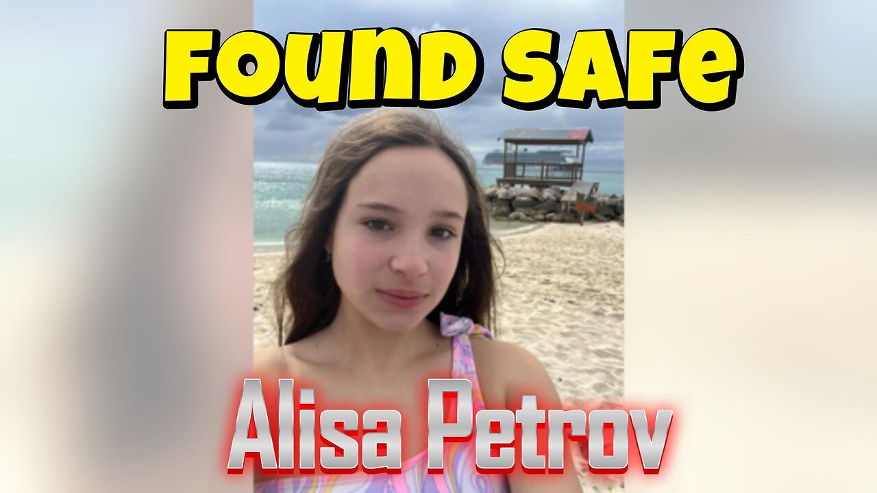 Undetected Footprints of Alisa Petrov! She is found safe and heading back to her parents!