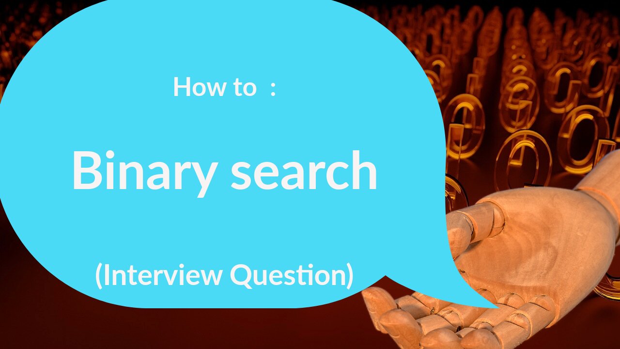 How to Binary Search : Chess Interview clip1