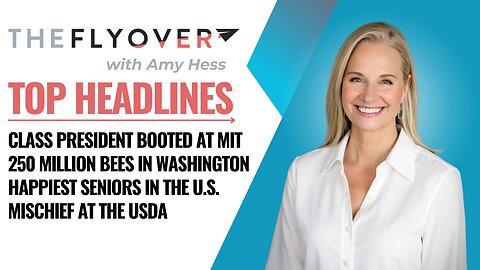 MIT Class President Booted, Happiest Seniors in U.S., Mischief at USDA - The Flyover - June 1, 2025