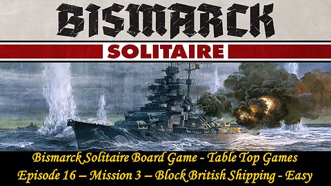 Bismarck Solitaire Deluxe Board Game Edition - Table Top Tuesdays - Episode 16