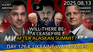 War in Ukraine, Analytics. Day 1264: Will There Be a Ceasefire after Alaskan Summit? Arestovych.