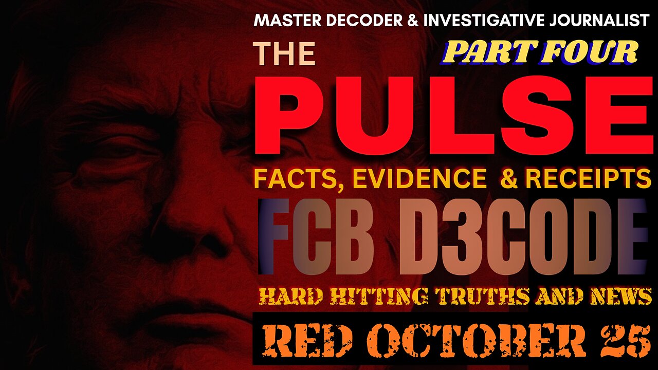 THE PULSE NEWS [28 OCT 25] RED OCTOBER 25 PT 4 - FCB D3CODE