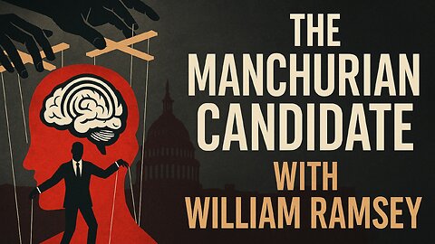The Manchurian Canidate with William Ramsey