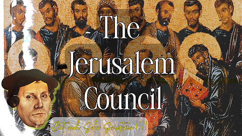 Church Authority and the Council of Jerusalem