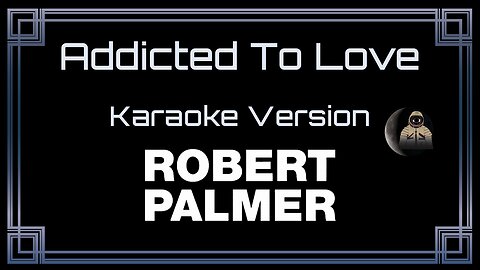 Robert Palmer - Addicted To Love (CC)