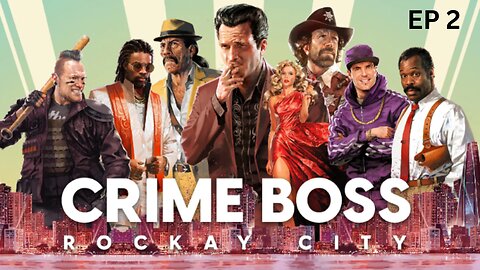 Crime Boss Rockay City Playthrough Ep 2