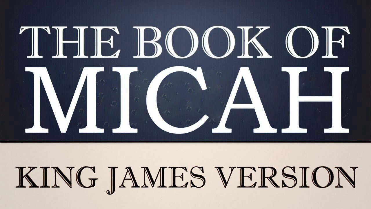 33) The Book of Micah