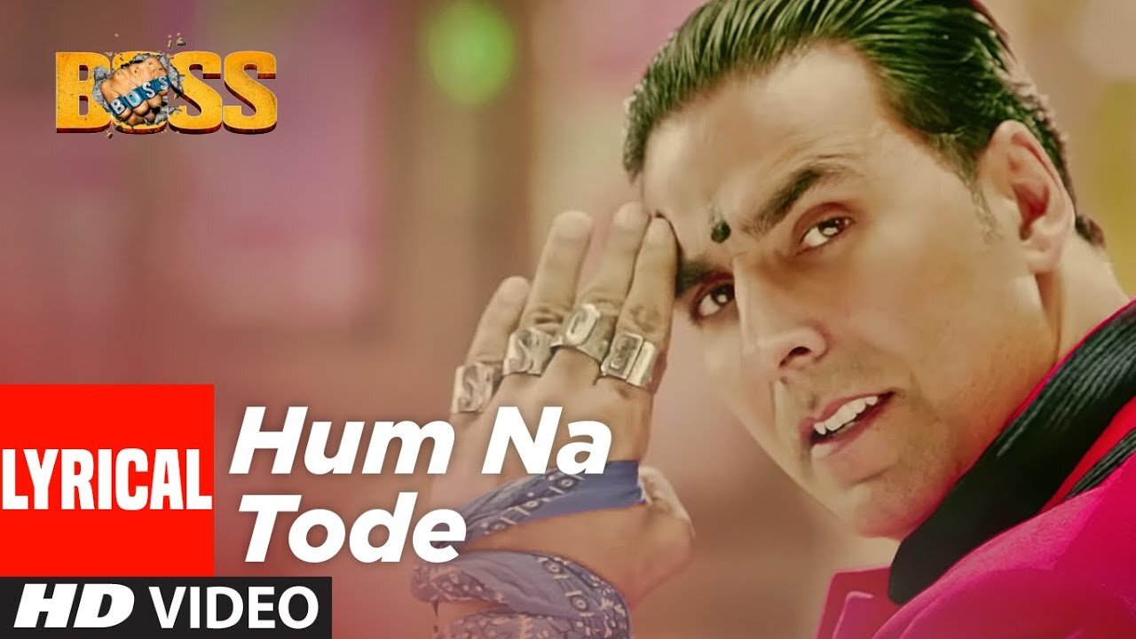 Hum Na Tode Full Video Song | Boss | Akshay Kumar Ft. Prabhu Deva